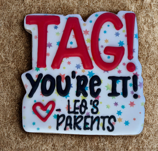 TAG! You’re it!